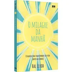 [AME R$ 6,30] Livro O Milagre da Manhã - Físico