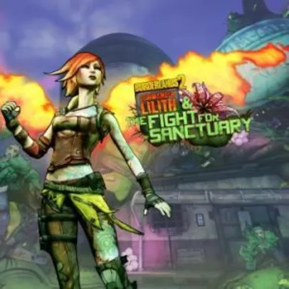 [PC, Xbox One & PS4] DLC Borderlands 2: Commander Lilith & the Fight for Sanctuary - Grátis