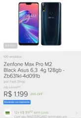 Zenfone Max Pro M2 128g - (melhor preço a prazo)