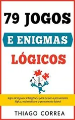 [eBook GRÁTIS] Treinamento cerebral: 79 jogos e enigmas lógicos com respostas