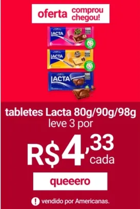 Tabletes Lacta - Promoção levando 3 unidades 