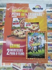 Comprando 2 pizzas ou Lasanhas Aurora Ganhe Par de ingresso para Os Parças 2