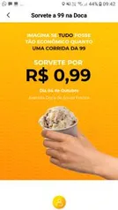 [Belém-PA] sorvete a 0.99 apresentando app 99