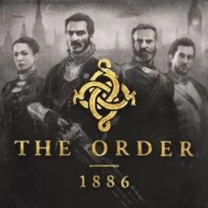 The order 1886 - R$25 na PSN