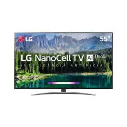 Smart TV LG NanoCell SM8600 55” [AME: R$3.049,99]