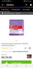 Loreal - Revitalift hialurônico noturno R$30