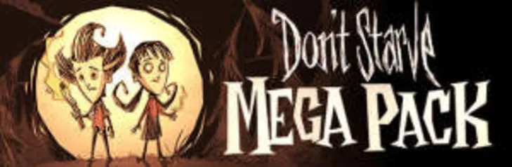 Don't Starve MEGAPACK (5 pelo preço de 1!)