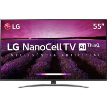 [APP] Smart TV LED LG 55'' 55SM8100 Ultra HD 4K NanoCell com Conversor Digital 4 HDMI 3 USB Wi-Fi 240Hz - Preta (AME R$2400)