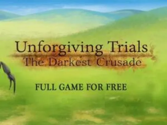 (Jogo Grátis - PC) Unforgiving Trials - The Darkest Crusade