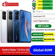 [ENVIO DO BRASIL] Xiaomi-Redmi Note 11E Pro 5G, Snapdragon 695, Câmera 108MP, AMOLED de 120Hz, 128GB, 256GB, 5000mAh 