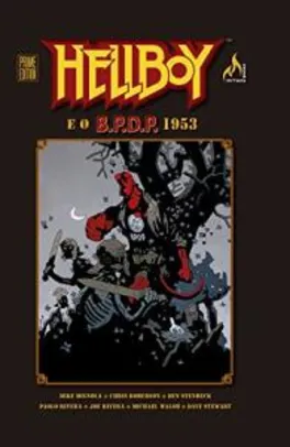 Hellboy e o B.P.D.P. 1953 | R$37