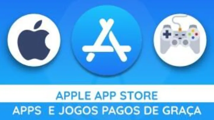 App Store: Apps e Jogos pagos de graça! (Atualizado 26/08/19)