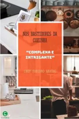 eBook Kindle Nos bastidores da cozinha "complexa e intrigante" R$10