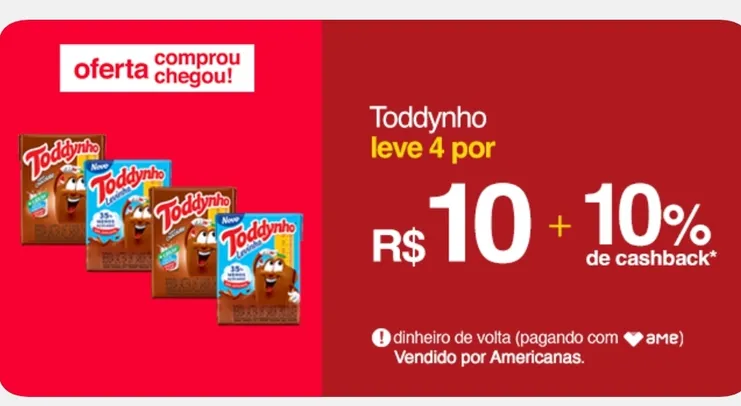 (AME R$9) Leve 4 - Toddynho