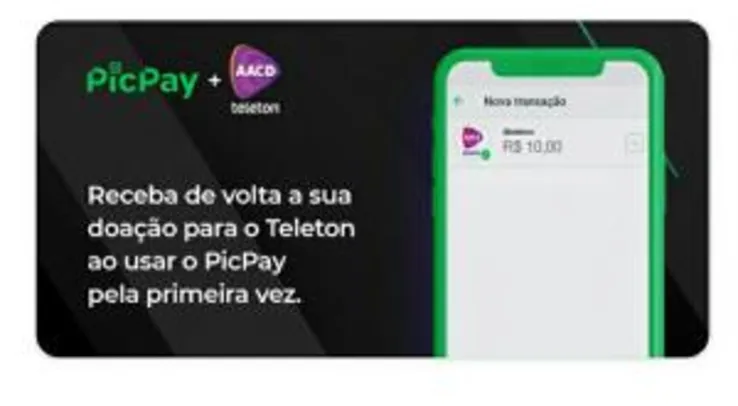 [Novos Usuários] Doe R$10 para o Teleton e Ganhe R$10 de Cashback