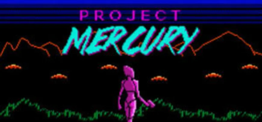 [Grátis] Project Mercury - PC Steam