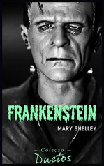 (Grátis) (eBook)  Frankenstein (Coleção Duetos)