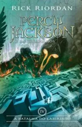 Livro - A Batalha do Labirinto - Coleção Percy Jackson vol. 4