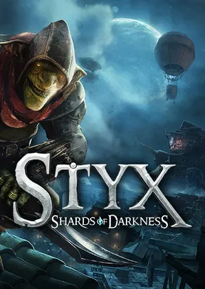 Styx: Shards of Darkness