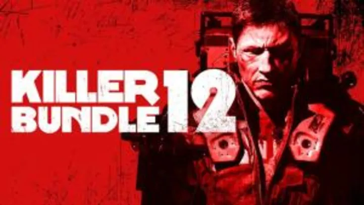 Killer Bundle 12: R$ 820,75 em jogos [steam key]