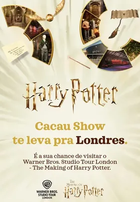 Promoção Harry Potter e Cacau Show - Concorra a uma Viagem para Londres conhecer Warner Bros. Studio Tour London - The Making of Harry Potter