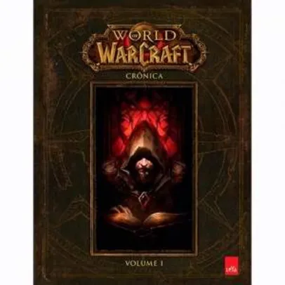 [Submarino] Livro - World Of Warcraft: Crônica Vol. 1 por R$ 33