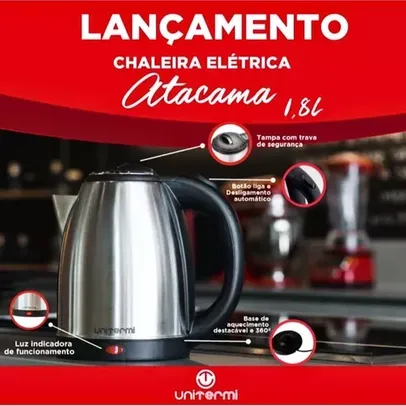 [ AME 41,96 ] Chaleira Elétrica Unitermi Atacama 1.8 Lts 1200w Aço Inox 182F - 220V