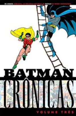 HQ: Batman - Crônicas - Volume 3 | R$15