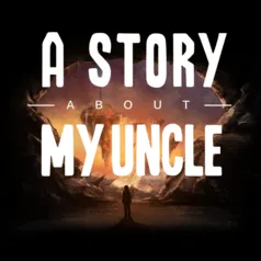 [PC] Jogo: A Story About My Uncle