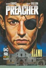 [VOLTA AO ESTOQUE] Preacher: Álamo - Vol. 9 | R$ 68