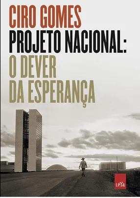 [Frete Prime] Ciro Gomes - Plano Nacional: Dever da esperança | R$35