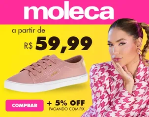 Moleca partir 59,90 no Clóvis Calçados 