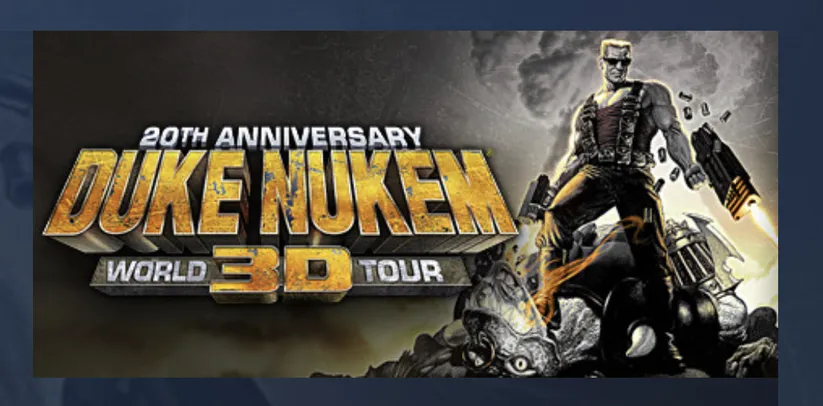 Duke Nukem 3D 20th Anniversary World Tour | R$3,69