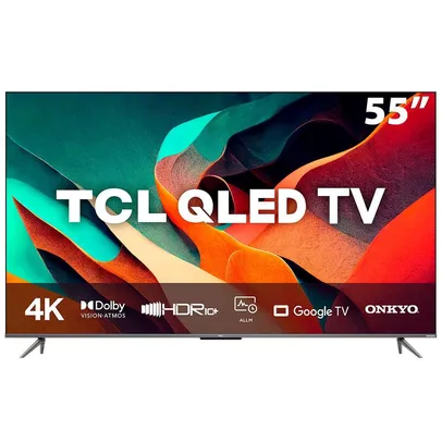 Smart TV QLED 55 4K TCL C635 Google TV, 120 Hz-DLG, Dolby Vision e Atmos, Onkyo, Comando de Voz à Distância, Google Assistant e Design Sem Bordas