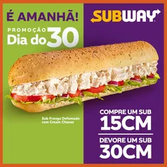 (30/07)  Sub de 15cm vira 30cm - Frango Cream Cheese - Subway