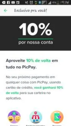[Usuários Selecionados] 10% de Cashback em Tudo no PicPay