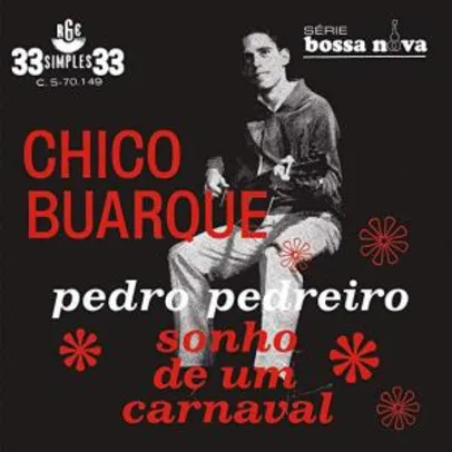 [PRIME]Chico Buarque de Hollanda, Compacto Pedro Pedreiro - Sonho de Um Carnaval [Disco de Vinil]