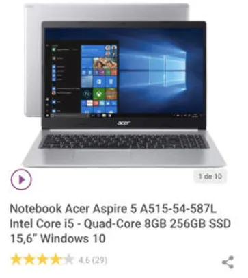 [R$180 de volta] Notebook Acer Aspire 5 A515-54-587L Intel Core i5 - Quad-Core 8GB 256GB SSD 15,6” Windows 10 | R$3609