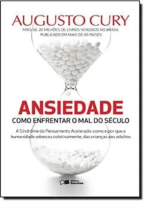 Ebook: Ansiedade -  Augusto Cury | R$7