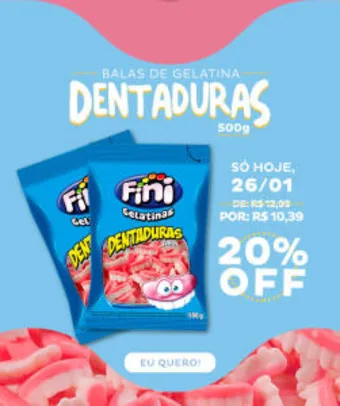 500g de Fini Dentaduras - R$10,39