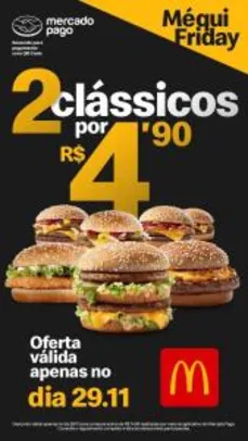 2 Clássicos por R$ 4,90 McDonalds