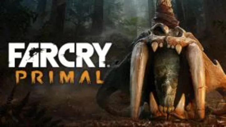 Far Cry Primal (PC) - R$ 18 (82% OFF)