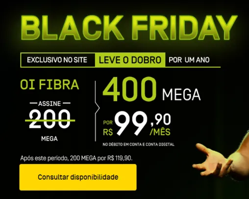 Black Friday Oi Fibra 400MB