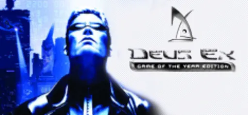 Deus Ex Game of The Year Edition - STEAM PC - R$ 3,24