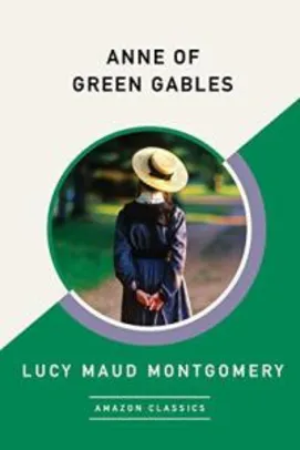 Ebook grátis - Anne of Green Gables (AmazonClassics Edition) (English Edition)