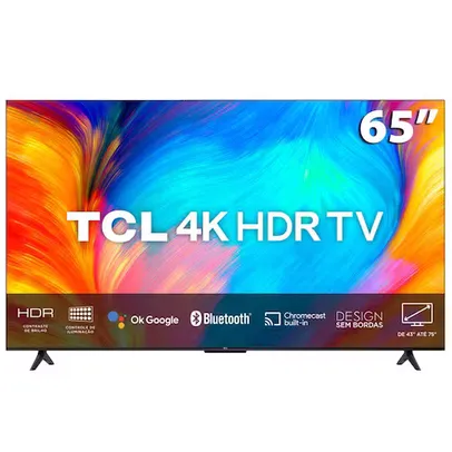 [APP] Smart TV LED 65" 4K UHD TCL P635 Google TV, Dolby Audio, HDR10+, WiFi Dual Band, Bluetooth Integrado, Chromecast e Google Assistente