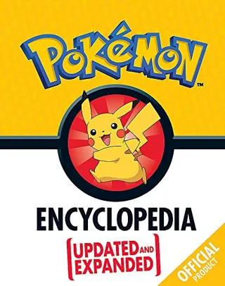 The Official Pokemon Encyclopedia: Updated and Expanded