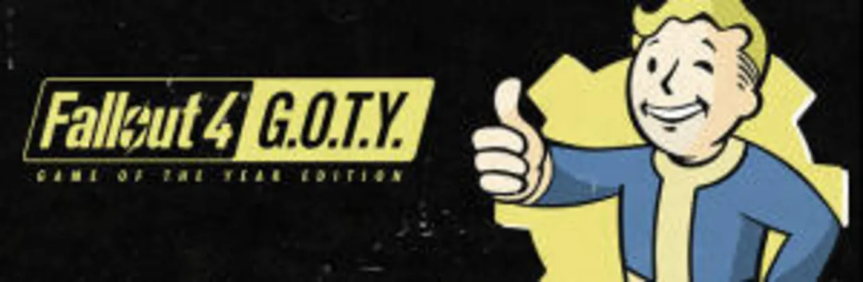 Saindo por R$ 60: [STEAM] Jogo Fallout 4 Game of The Year Edition | R$60 | Pelando