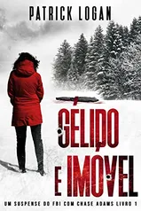 eBook - Gélido e Imóvel  - Um Suspense do FBI  - Chase Adams