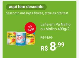 (Compre na loja)Leite em pó Ninho ou molico 400/280g